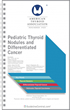Pediatric Thyroid Nodules and Differentiated Cancer GUIDELINES Pocket Card